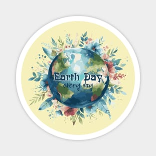 Earth Day Every Day Magnet